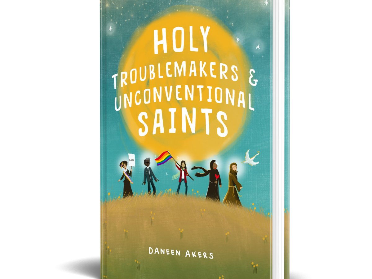 Book Review: Holy Troublemakers & Unconventional&nbsp;Saints